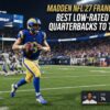 Madden NFL 27 Franchise Mode: Best Low-Rated Budget Quarterbacks to Trade For Madden NFL 27 Franchise Mode: Best Low-Rated Budget Quarterbacks to Trade For